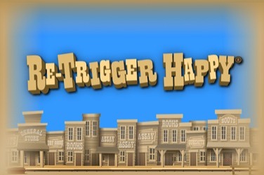 Re-Trigger Happy