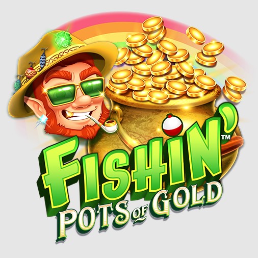 Fishin' Pots Of Gold
