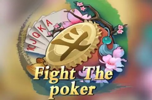 Fight The Poker
