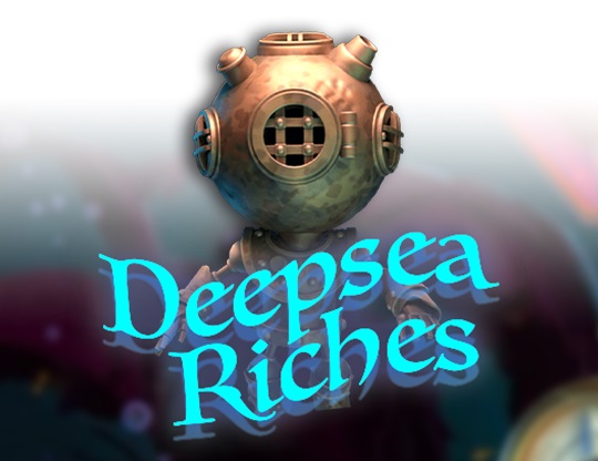 Deepsea Riches