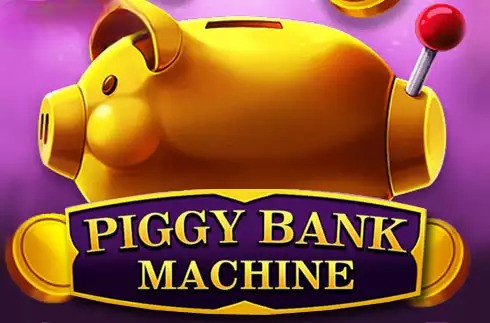 Piggy Bank Machine