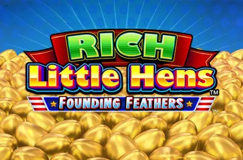 Rich Little Hens Founding Feathers