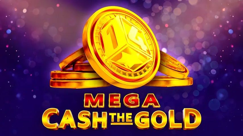 Mega Cash The Gold