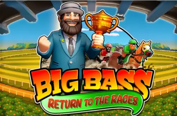 Big Bass Return to the Races
