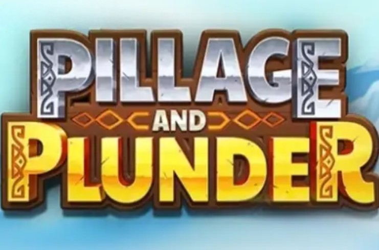 Pillage and Plunder