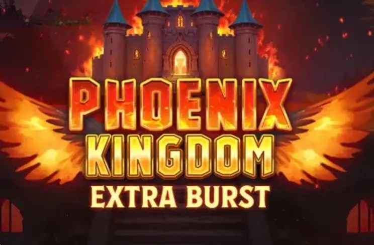 Phoenix Kingdom Extra Burst