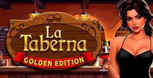 La Taberna Golden Edition