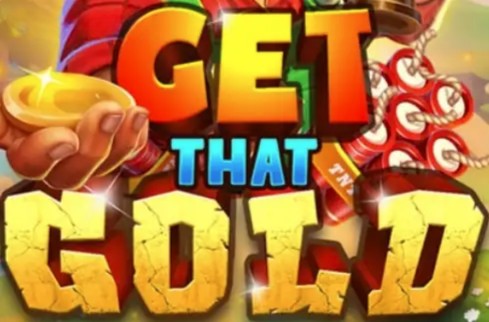 Get That Gold