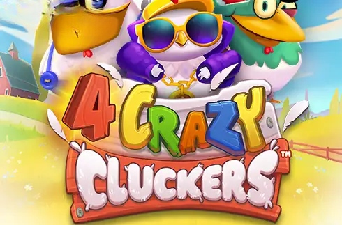4 Crazy Cluckers
