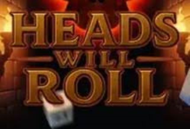 Heads Will Roll