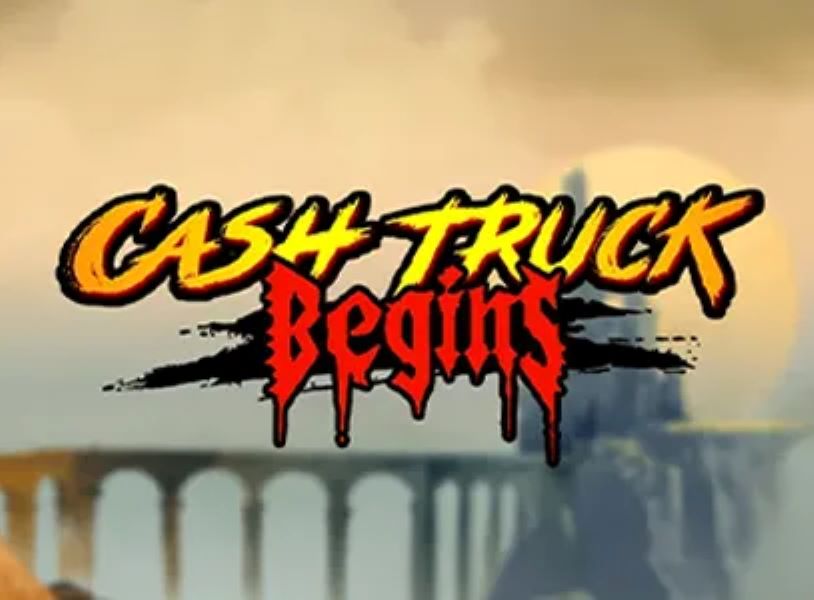 Cash Truck Begins