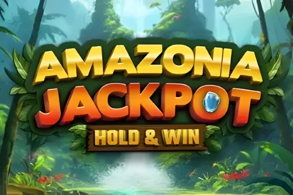 Amazonia Jackpot Hold and Win
