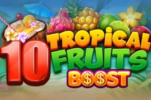 10 Tropical Fruits Boost