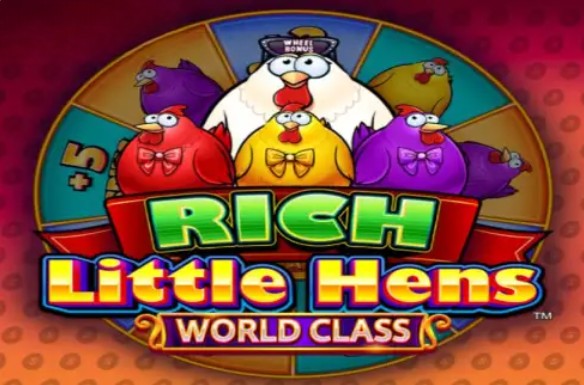 Rich Little Hens World Class