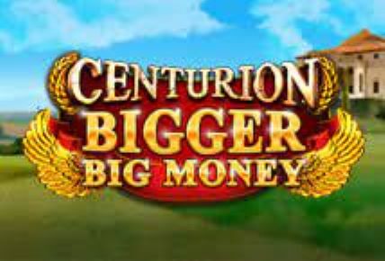 Centurion Bigger Big Money