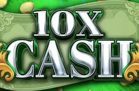 10X Cash