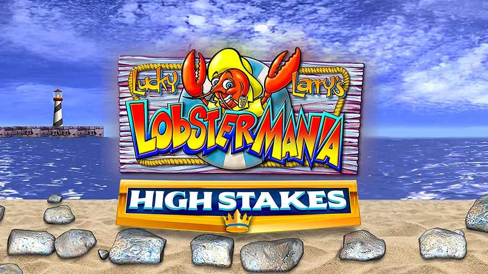 Lucky Larry's Lobstermania High Stakes